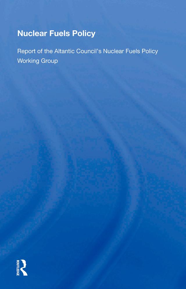Nuclear Fuels Policy