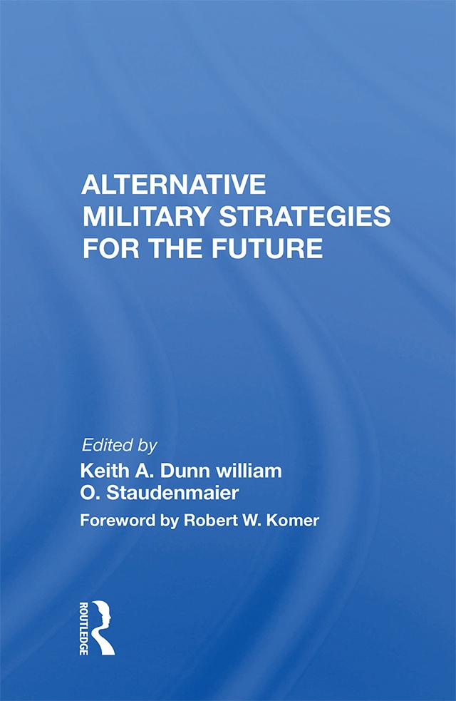 Alternative Military Strategies For The Future