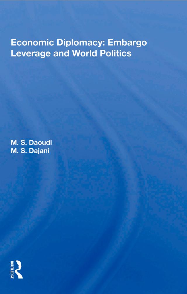 Economic Diplomacy: Embargo Leverage and World Politics
