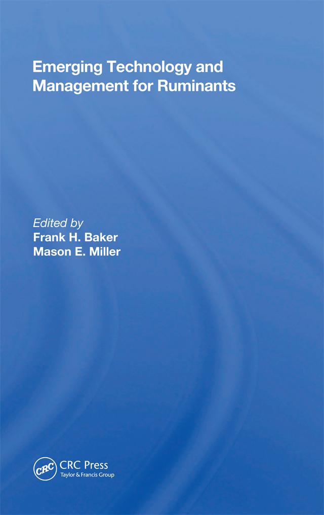 Emerging Technology And Management For Ruminants by Frank H Baker