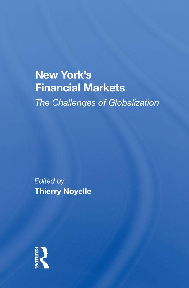 New York's Financial Markets by Thierry Noyelle