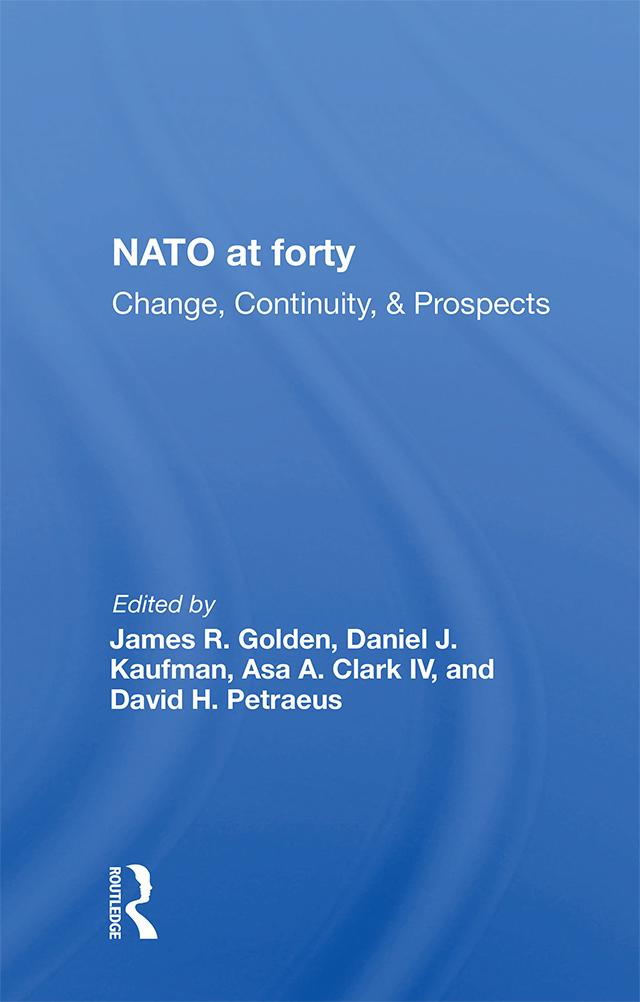 Nato At Forty by James R. Golden