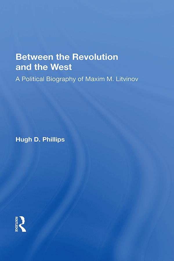 Between the Revolution and the West by Hugh D. Phillips