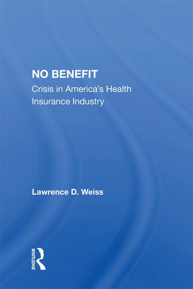 No Benefit by Lawrence D. Weiss