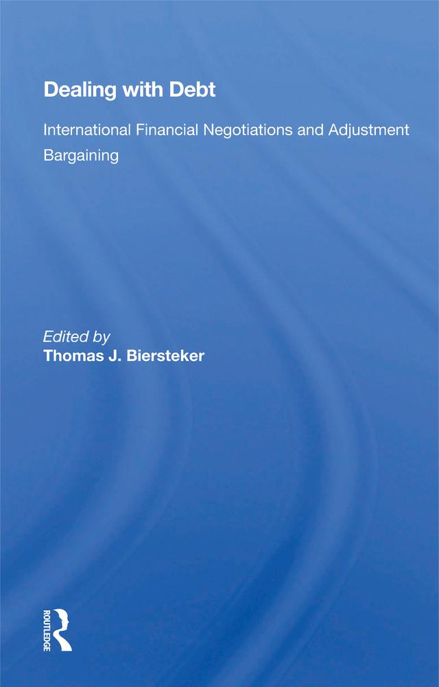 Dealing with Debt by Thomas J. Biersteker