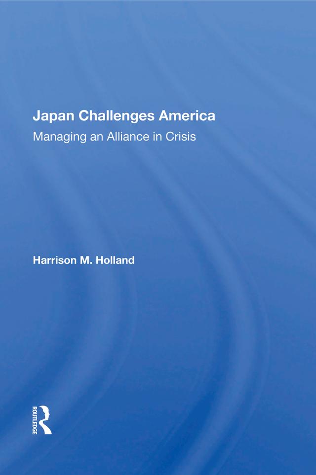 Japan Challenges America by Harrison M Holland