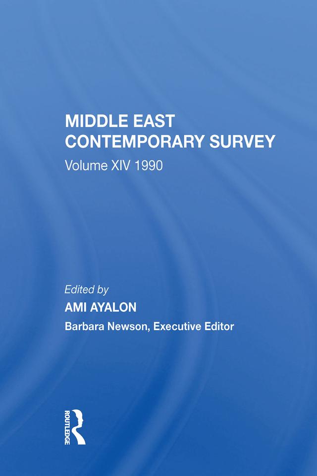 Middle East Contemporary Survey, Volume Xiv: 1990 by Ami Ayalon