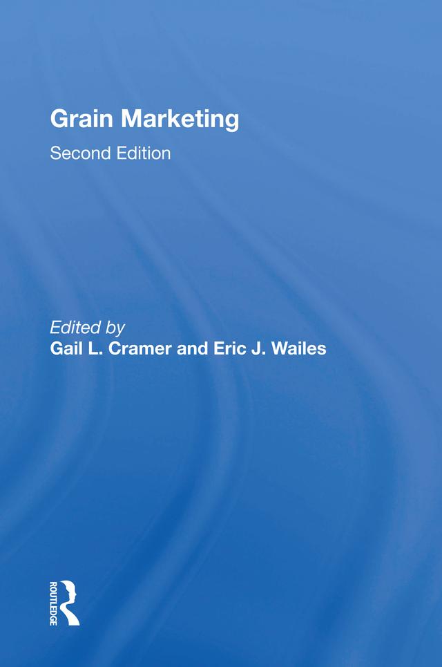 Grain Marketing by Gail L Cramer