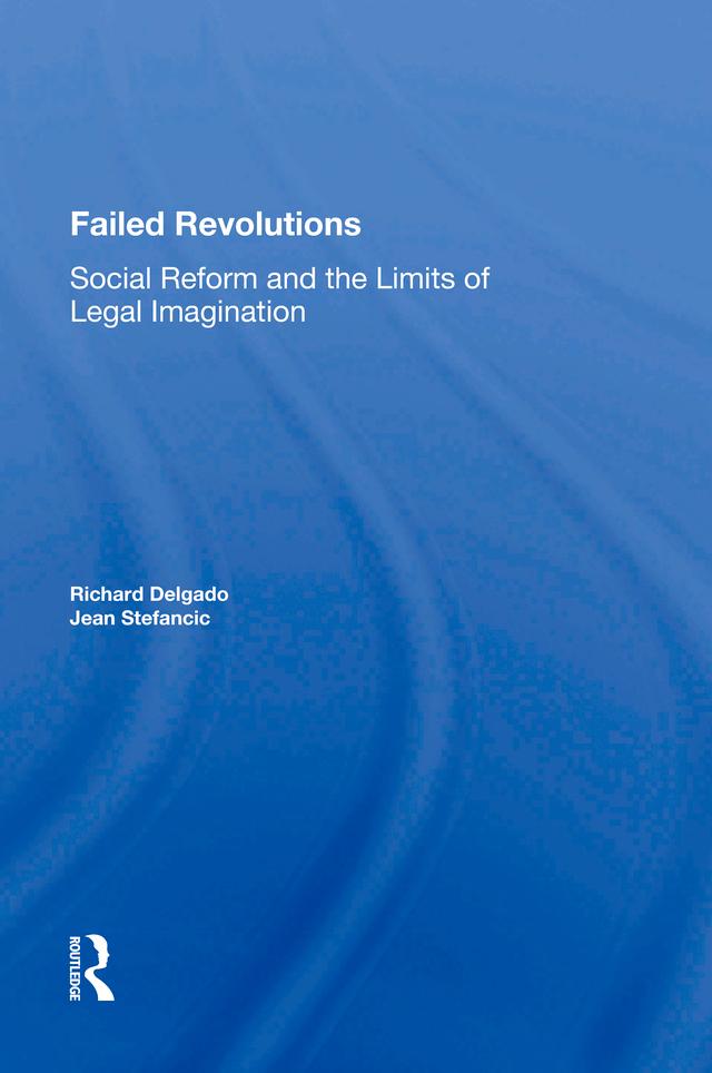 Failed Revolutions by Richard Delgado