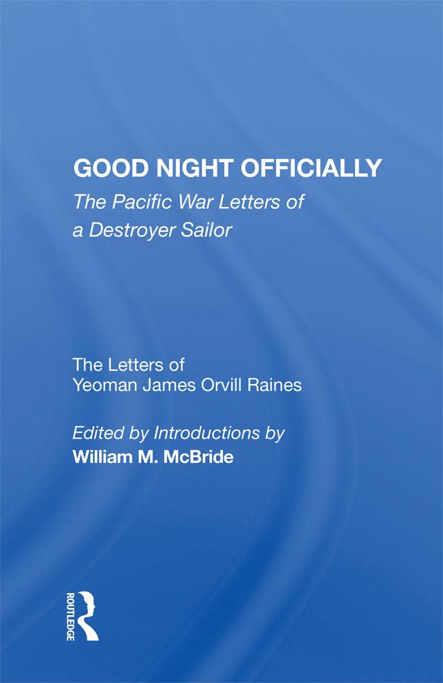 Good Night Officially by Yeoman James Orvill Raines