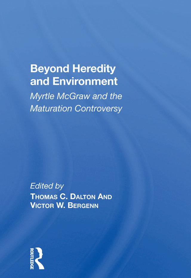 Beyond Heredity And Environment by Thomas C Dalton