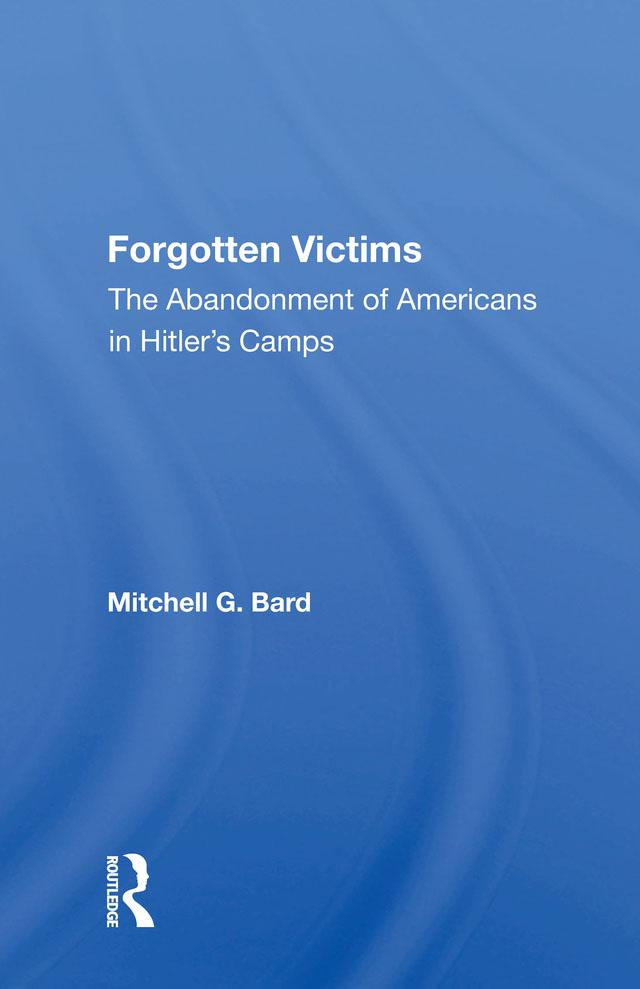 Forgotten Victims by Mitchel G Bard