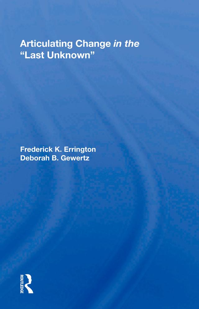 Articulating Change In The ""Last Unknown""