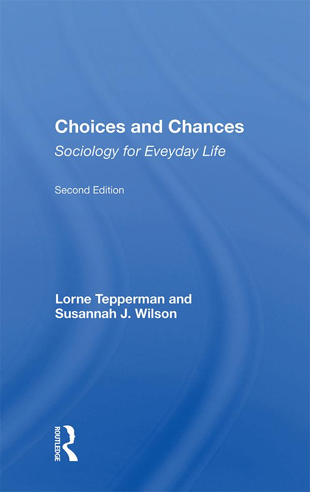 Choices And Chances by Lorne Tepperman