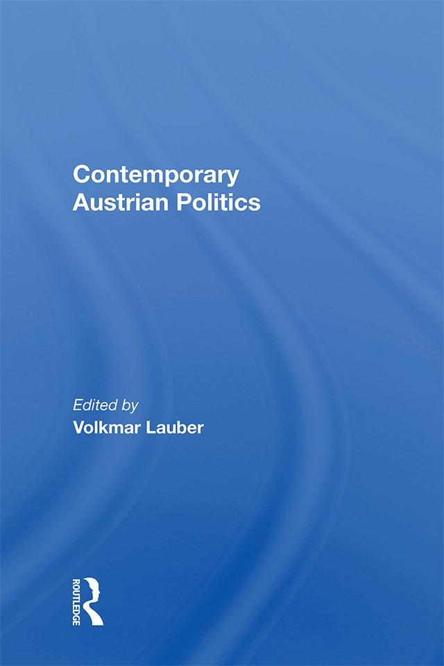 Contemporary Austrian Politics by Volkmar Lauber