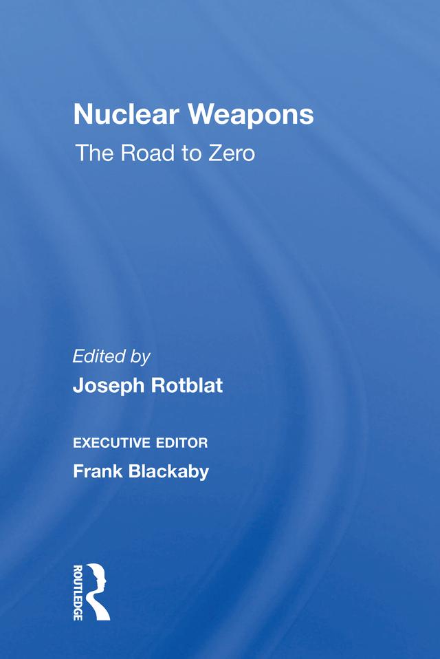 Nuclear Weapons by Joseph Rotblat