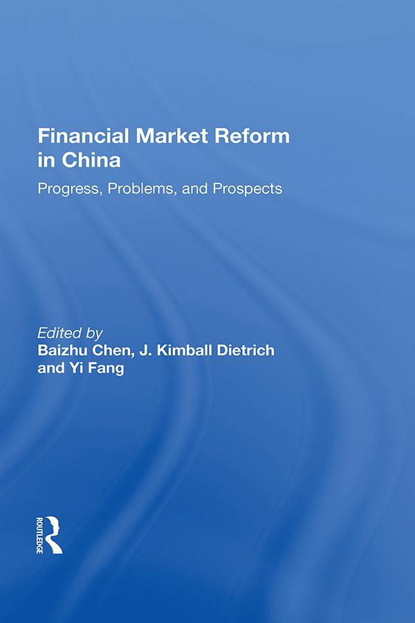 Financial Market Reform In China by Baizhu Chen