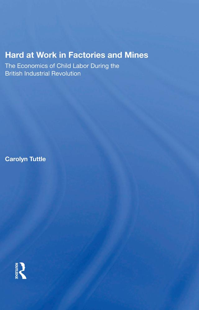 Hard At Work In Factories And Mines by Carolyn Tuttle
