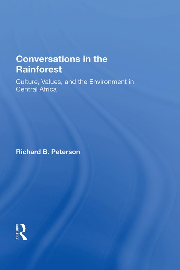 Conversations In The Rainforest by Richard Peterson