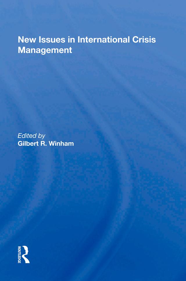 New Issues In International Crisis Management