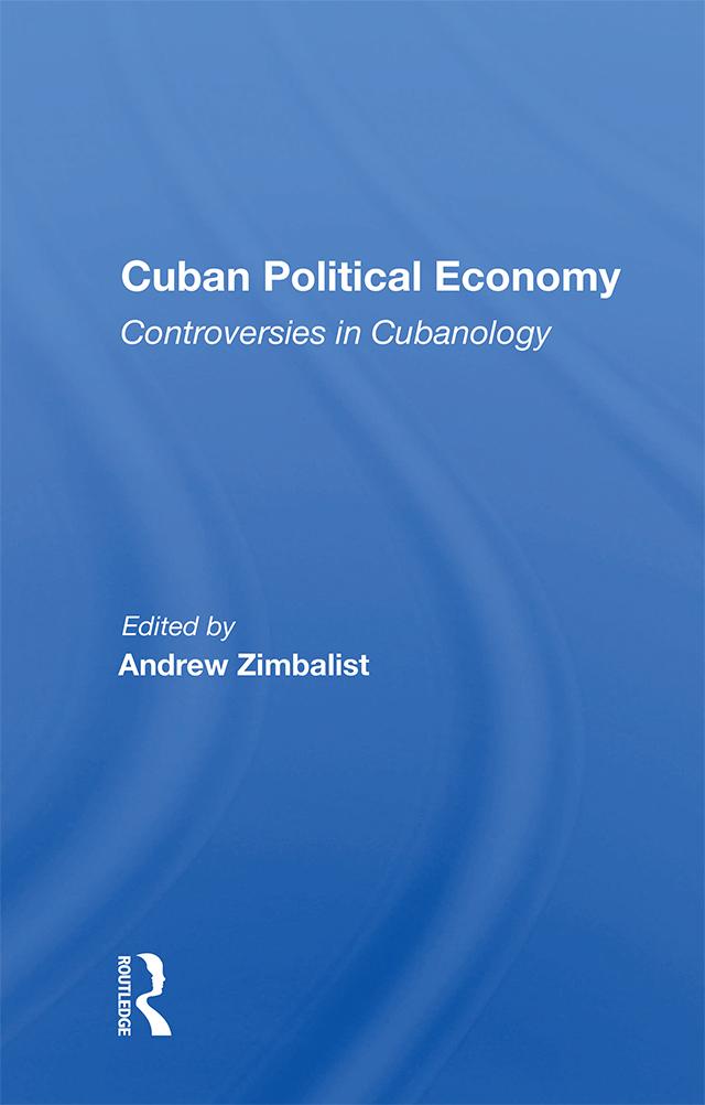 Cuban Political Economy by Andrew Zimbalist