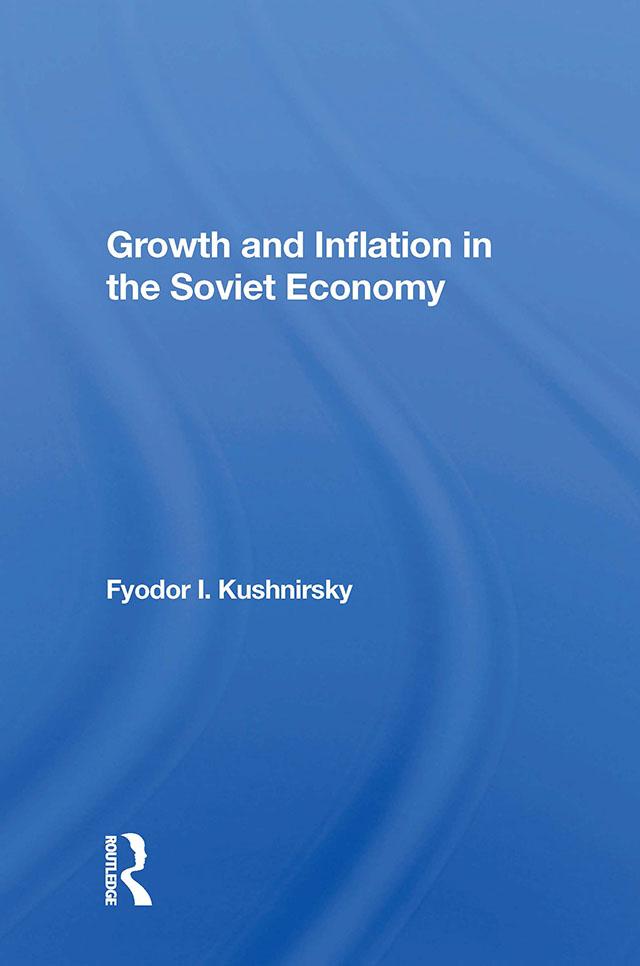 Growth And Inflation In The Soviet Economy