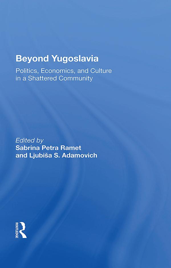 Beyond Yugoslavia by Sabrina Petra Ramet