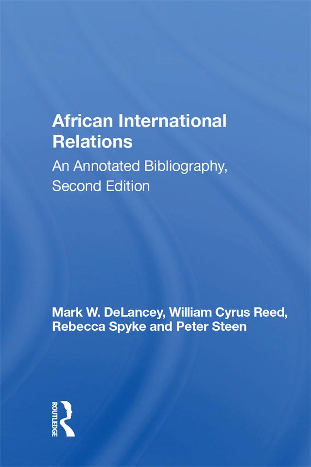 African International Relations by Mark W. DeLancey