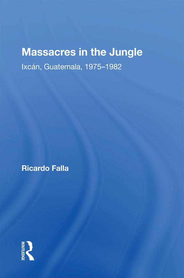 Massacres In The Jungle by Ricardo Falla