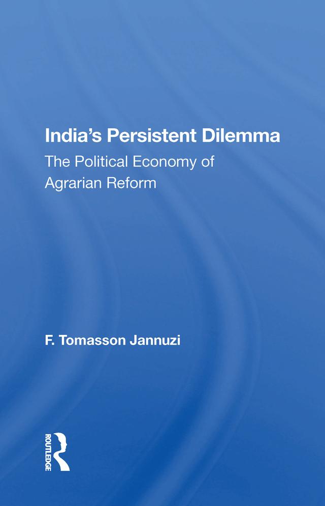 India's Persistent Dilemma by F. Tomasson Jannuzi
