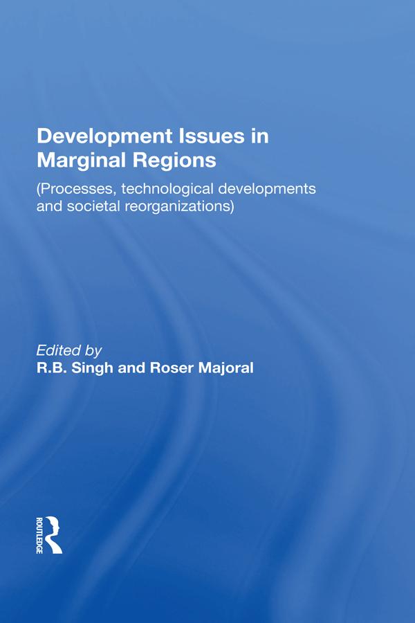 Development Issues In Marginal Regions by R.B. Singh