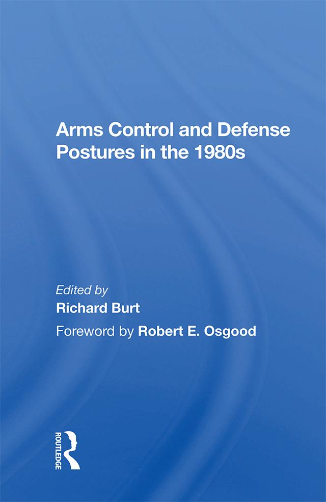 Arms Control and Defense Postures in the 1980s