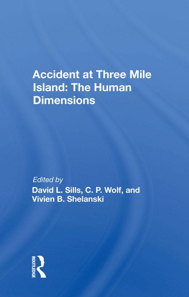 Accident At Three Mile Island by David L. Sills