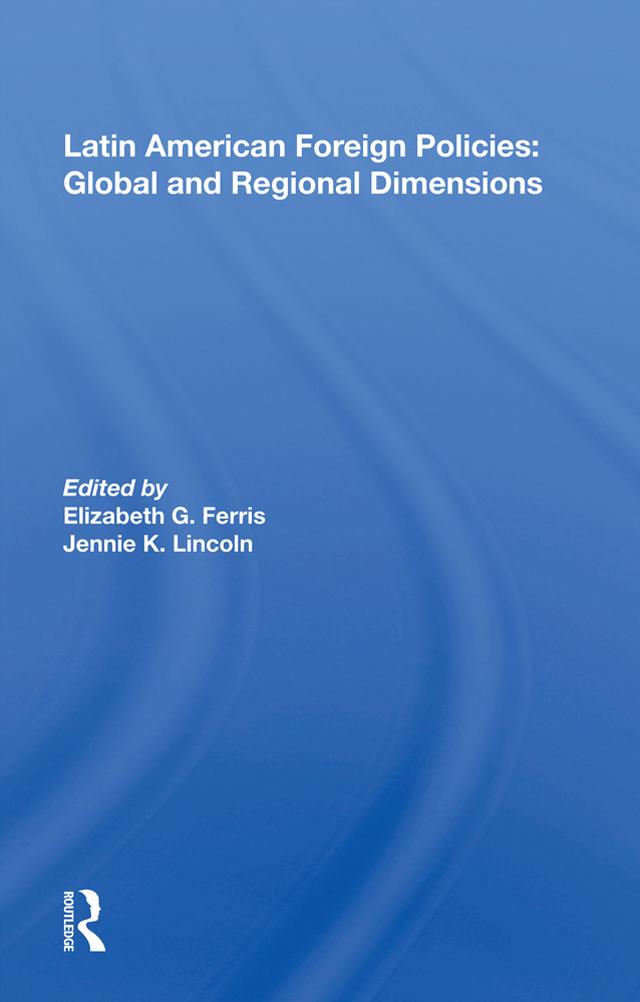 Latin American Foreign Policies