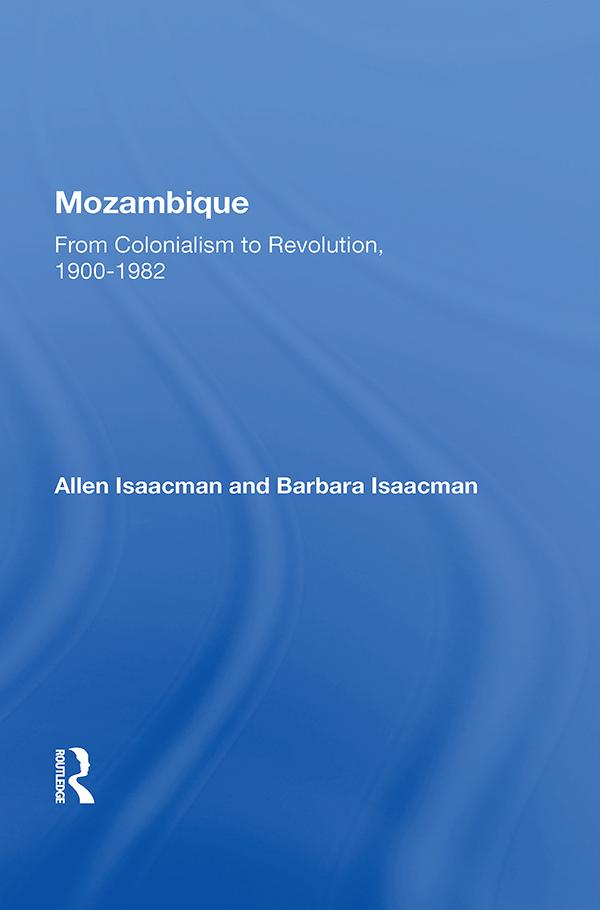 Mozambique by Allen Isaacman, Barbara Isaacman