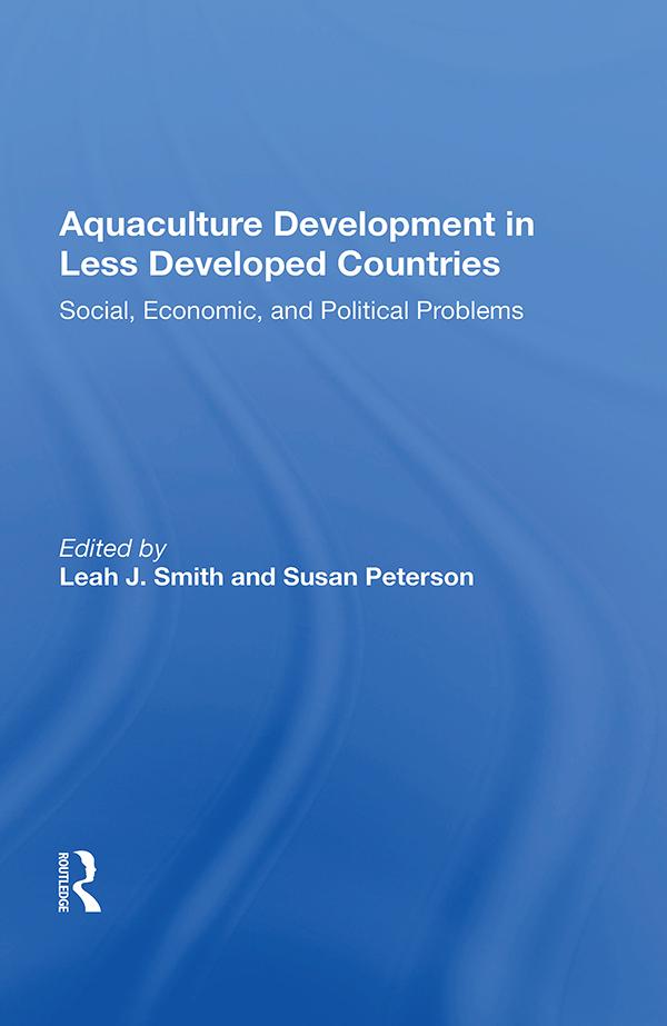 Aquaculture Development In Less Developed Countries by Leah Smith