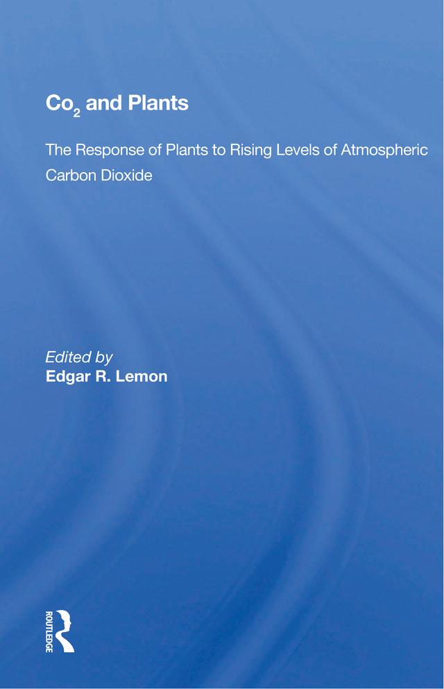Co2 And Plants by Edgar R. Lemon