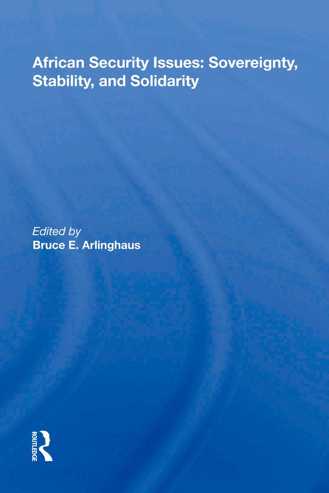 African Security Issues by Bruce E. Arlinghaus