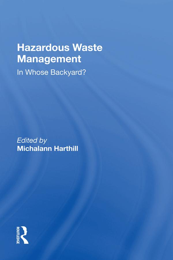 Hazardous Waste Management by Michalann Harthill