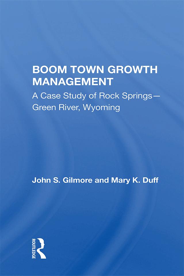 Boom Town Growth Managem by John Gilmore