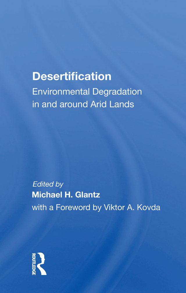 Desertification by Michael H. Glantz