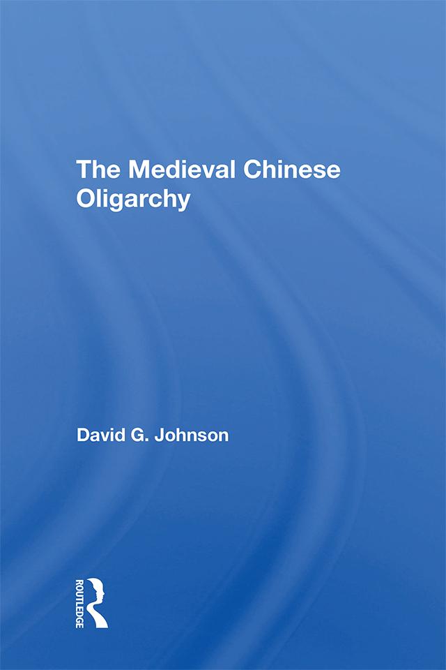 The Medieval Chinese Oliogarchy