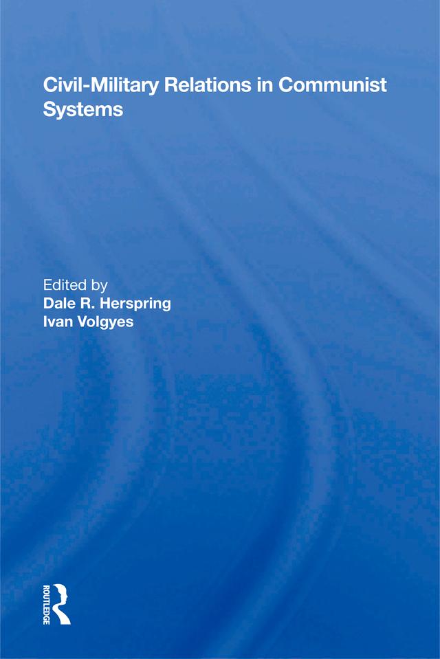 Civil-military Relations In Communist Systems