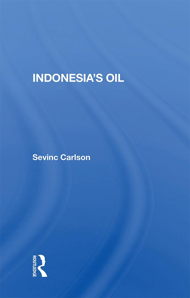 Indonesia's Oil by Sevinc Carlson