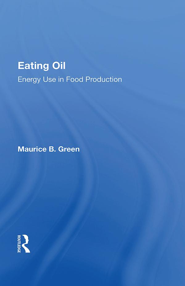 Eating Oil by Maurice B. Green