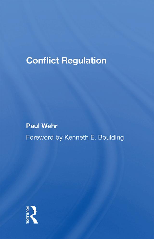 Conflict Regulation by Paul Wehr