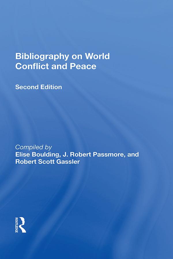 Bibliography On World Conflict And Peace by Elise Boulding