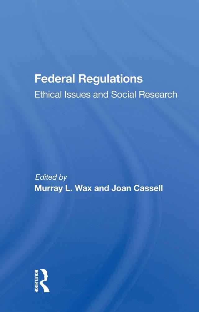 Federal Regulations by Murray L. Wax