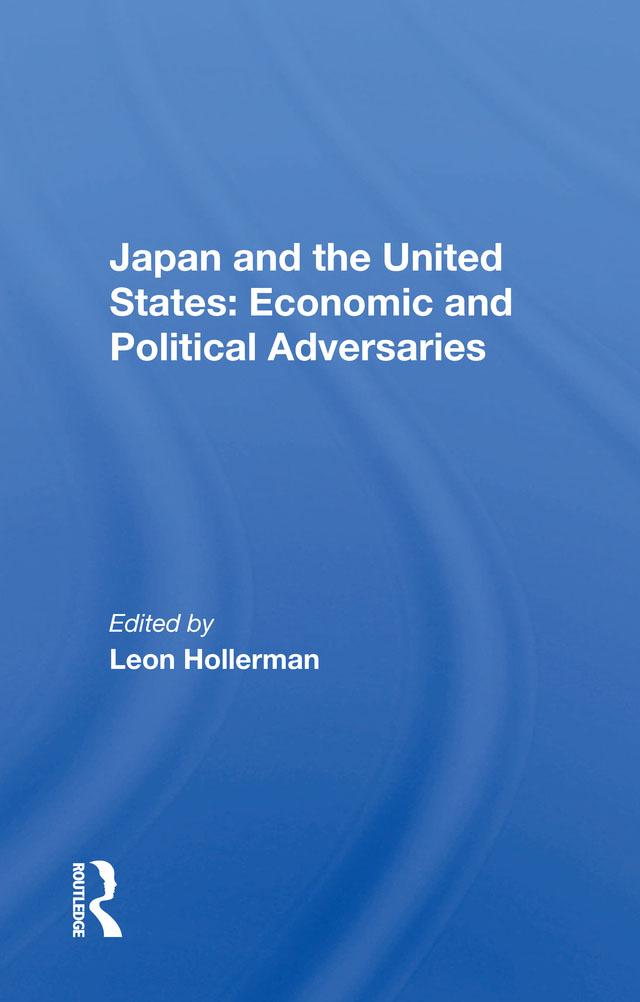 Japan And The United States by Leon Hollerman