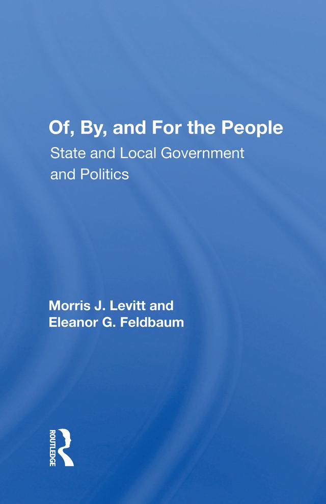 Of, By, And For The People by Morris J Levitt